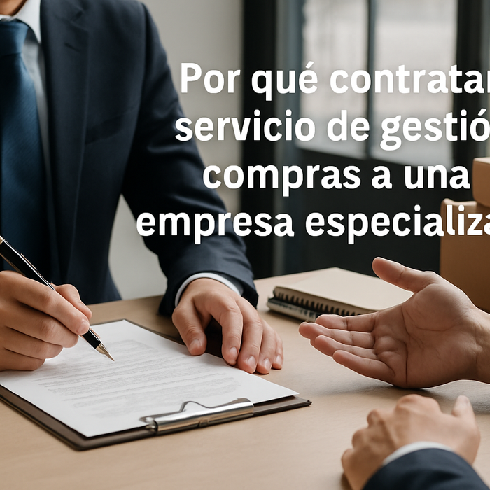 ¿Por qué contratar el servicio de gestión de compras a una empresa especializada?